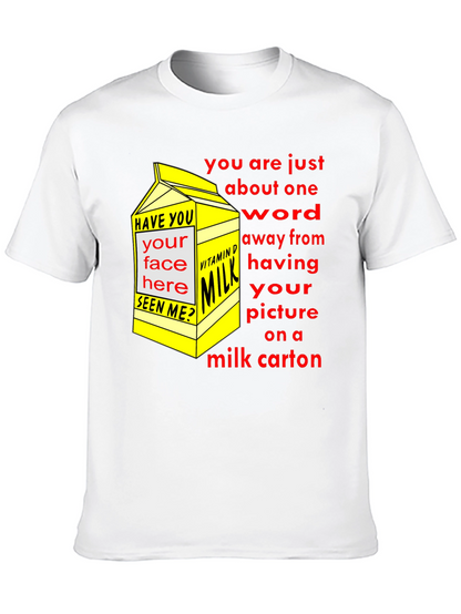 Funny Milk Carton T-Shirt - Missing Person Joke