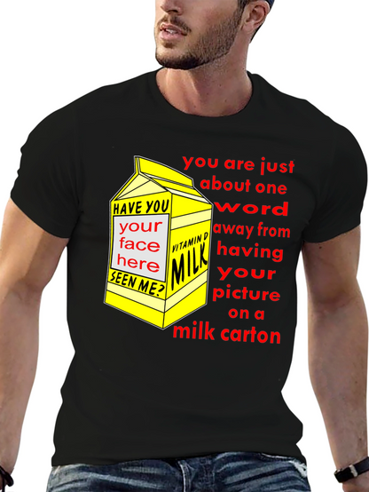 Funny Milk Carton T-Shirt - Missing Person Joke