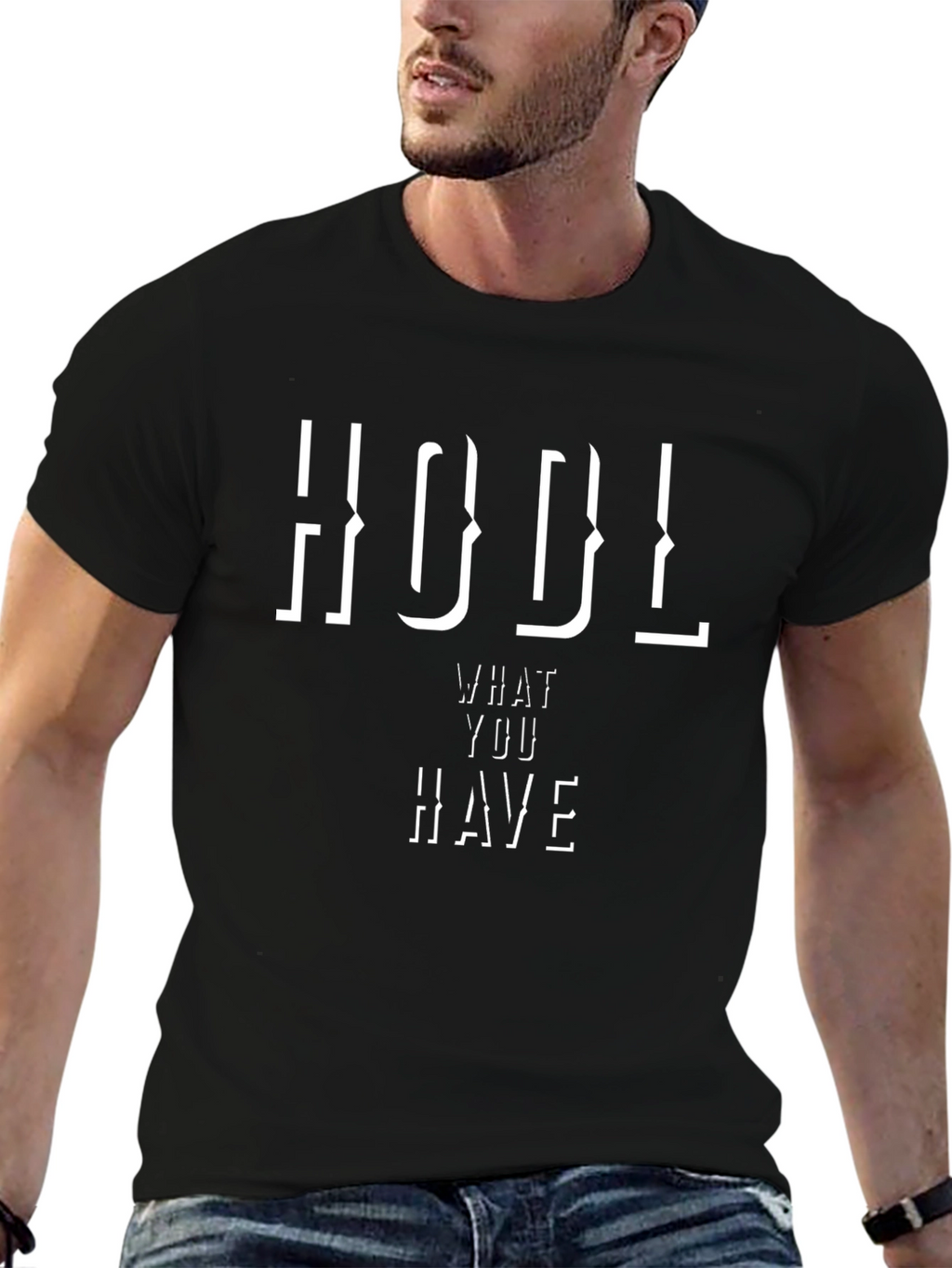 HODL What You Have Crypto T-Shirt