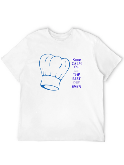 Best Chef Ever T-Shirt - Keep Calm