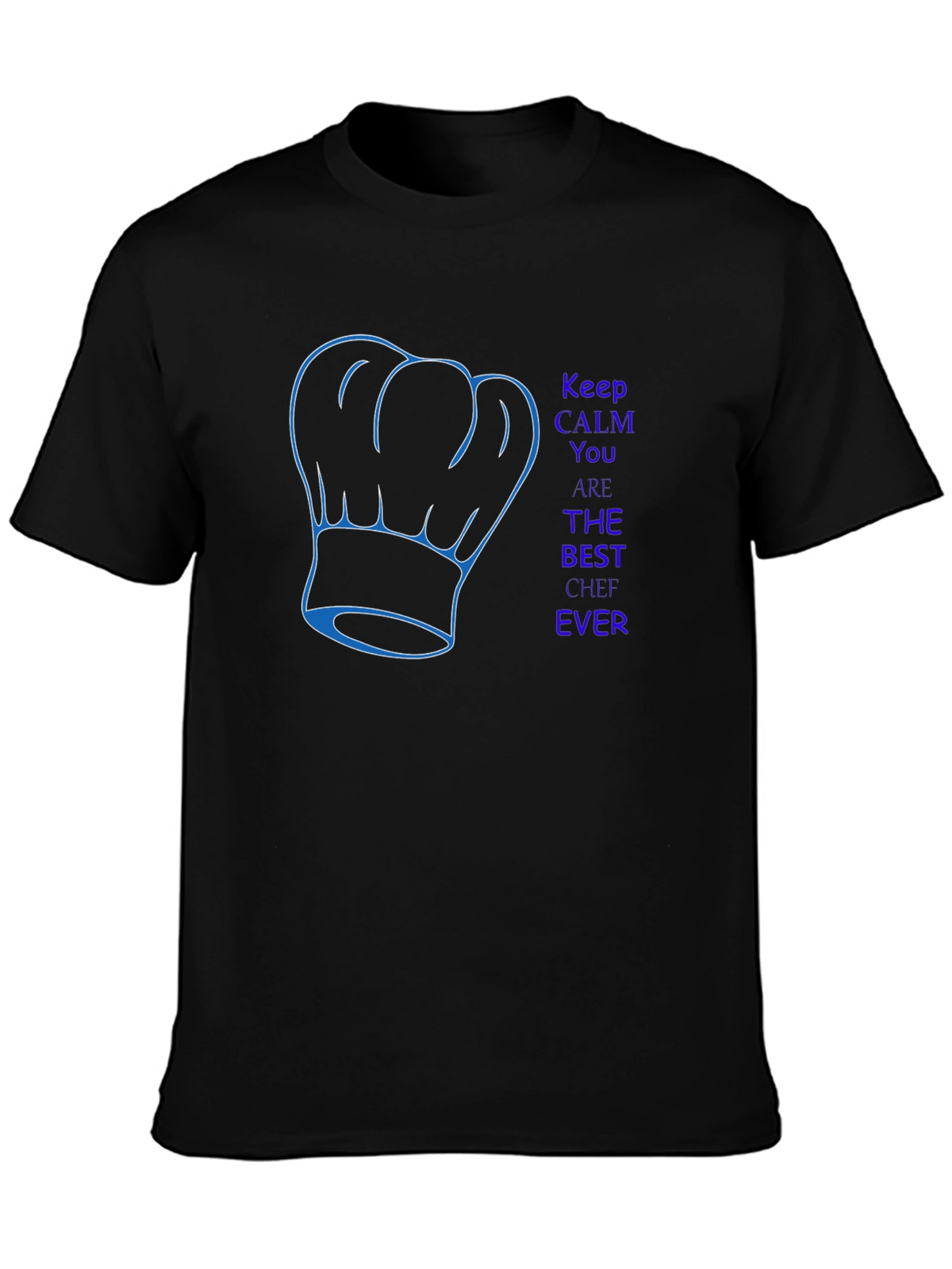 Best Chef Ever T-Shirt - Keep Calm