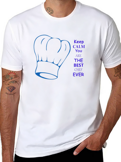 Best Chef Ever T-Shirt - Keep Calm