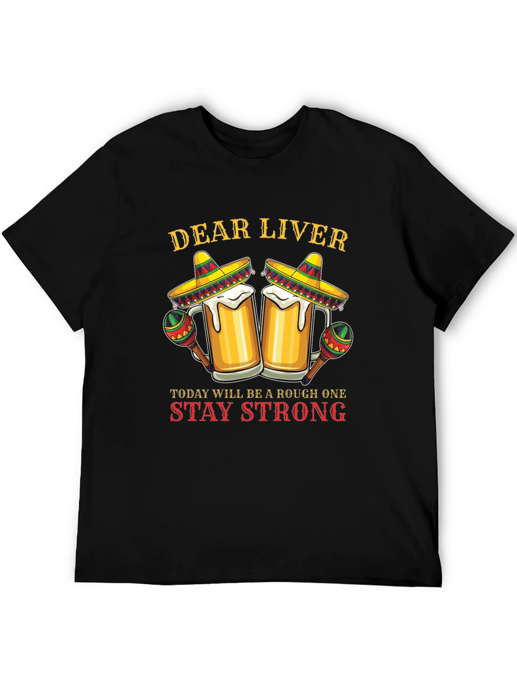 Dear Liver Funny Drinking T-Shirt