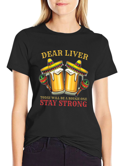 Dear Liver Funny Drinking T-Shirt