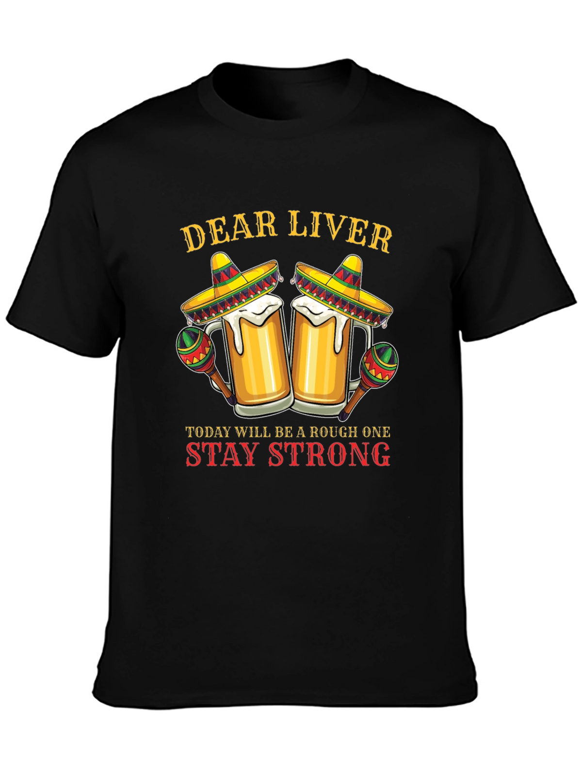 Dear Liver Funny Drinking T-Shirt