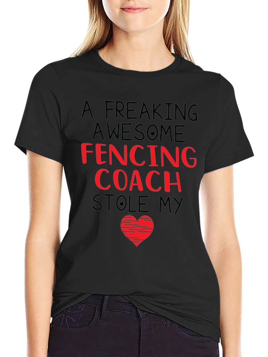 Fencing Coach Stole My Heart T-Shirt