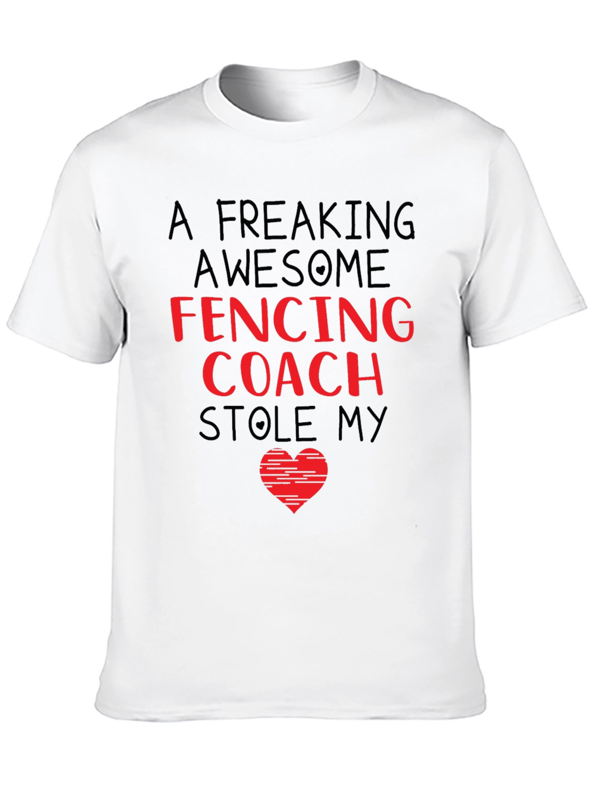 Fencing Coach Stole My Heart T-Shirt