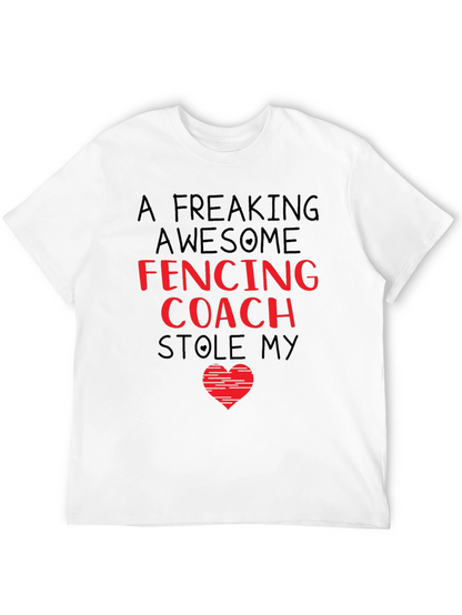 Fencing Coach Stole My Heart T-Shirt