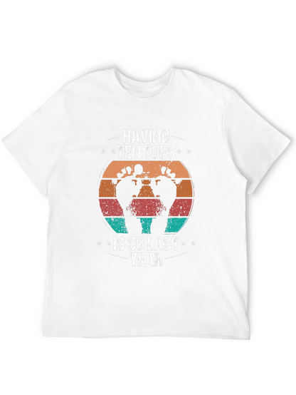 Having Ten Toes Is So Last Year Graphic Tee
