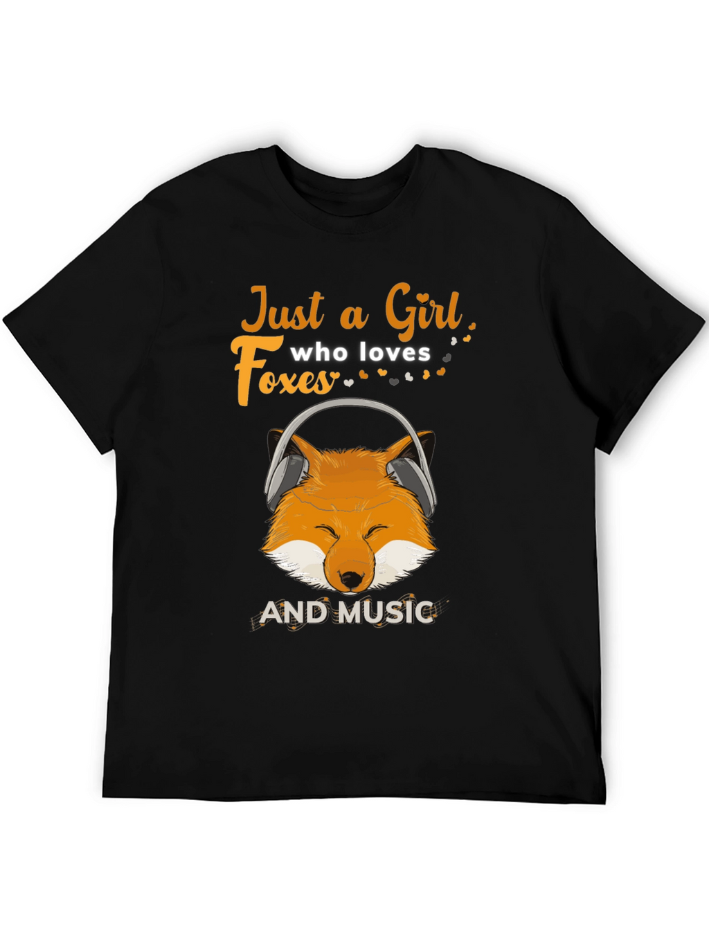 Just a Girl Who Loves Foxes & Music T-Shirt