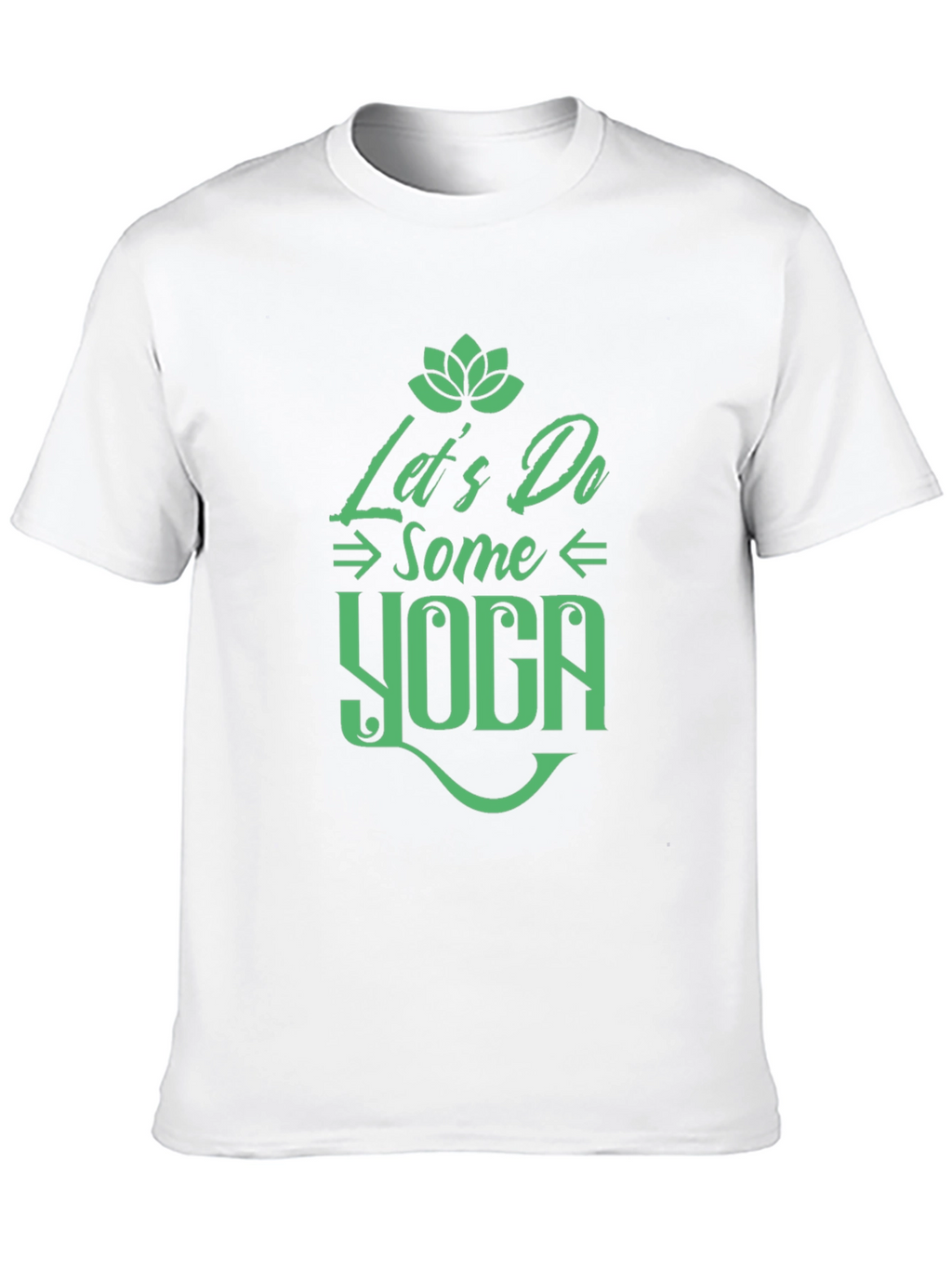 Yoga T-Shirt - Lets Do Some Yoga