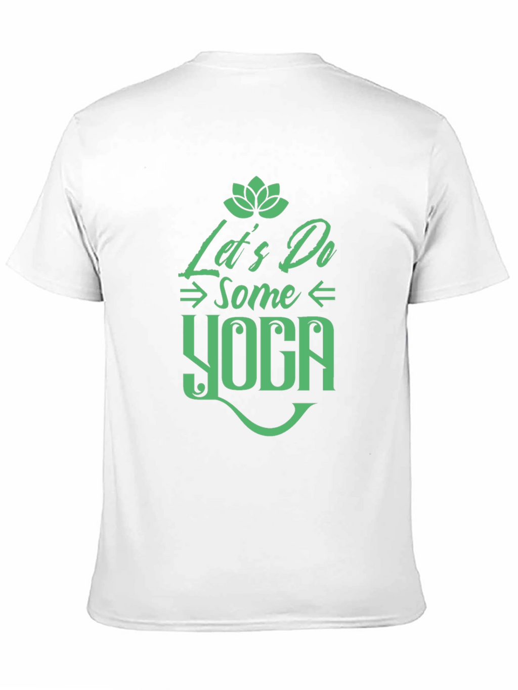 Yoga T-Shirt - Lets Do Some Yoga