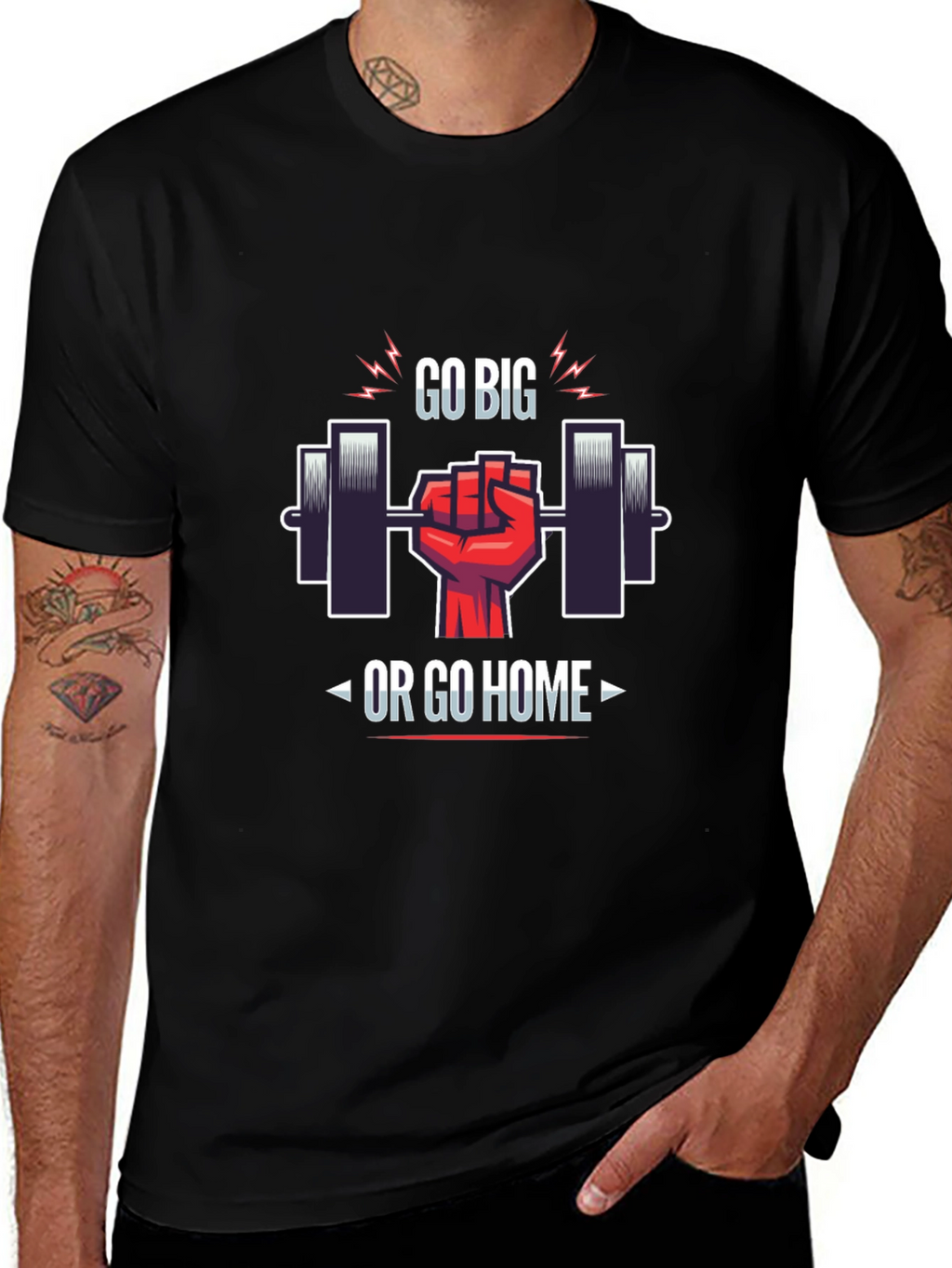 Go Big or Go Home Gym T-Shirt