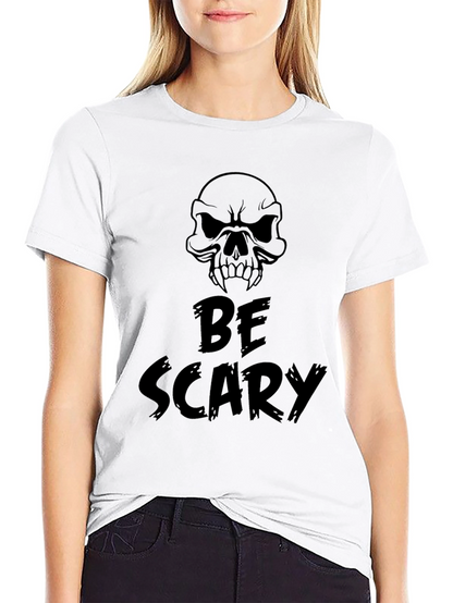 Be Scary Skull T-Shirt - Halloween Style!
