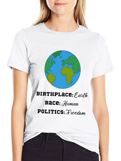 Earth T-Shirt - Human Race Freedom Politics