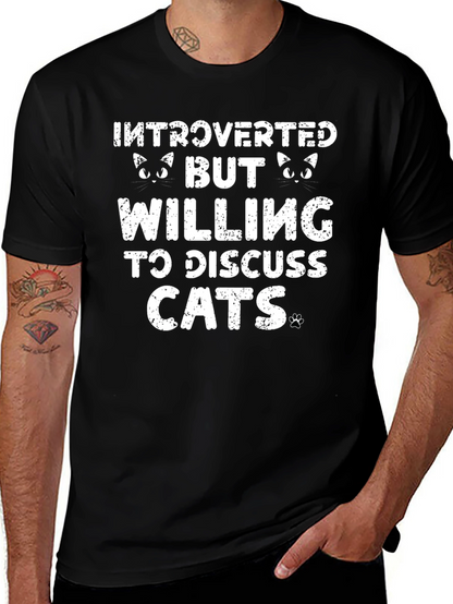 Introverted But Willing to Discuss Cats T-Shirt