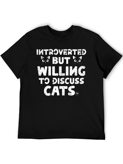 Introverted But Willing to Discuss Cats T-Shirt