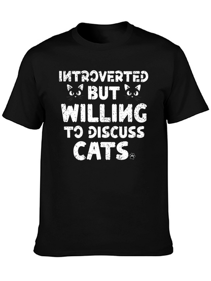 Introverted But Willing to Discuss Cats T-Shirt
