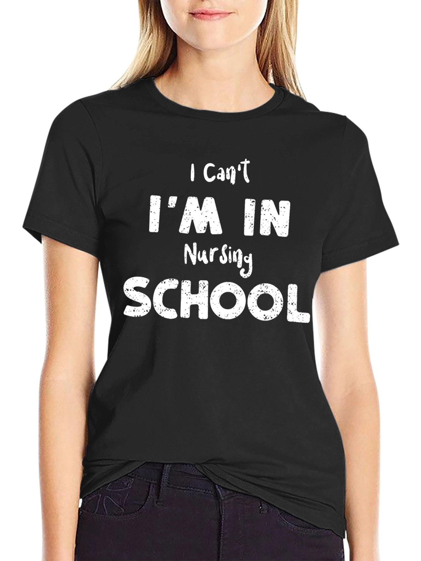 Nursing School T-Shirt - I Cant Im In Nursing School