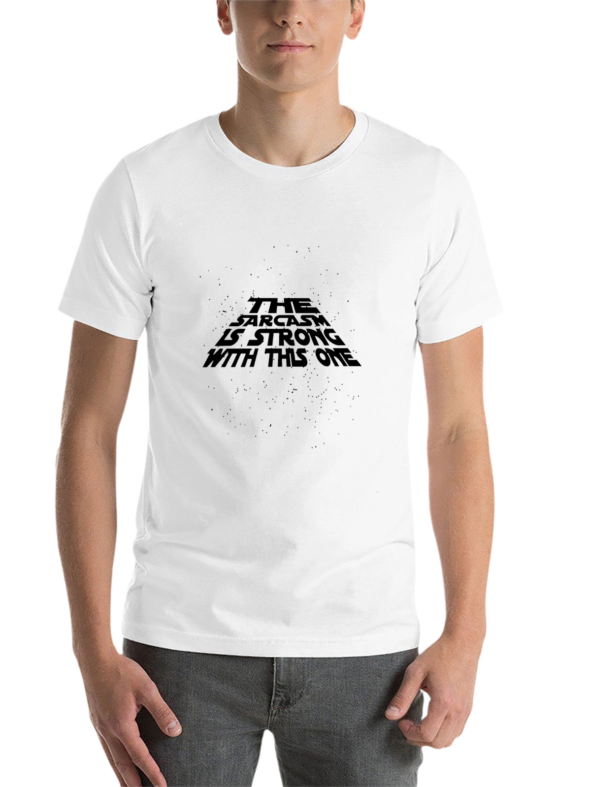 Sarcasm is Strong Graphic T-Shirt