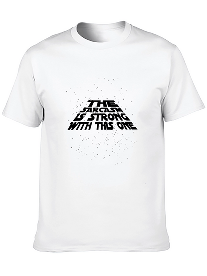 Sarcasm is Strong Graphic T-Shirt