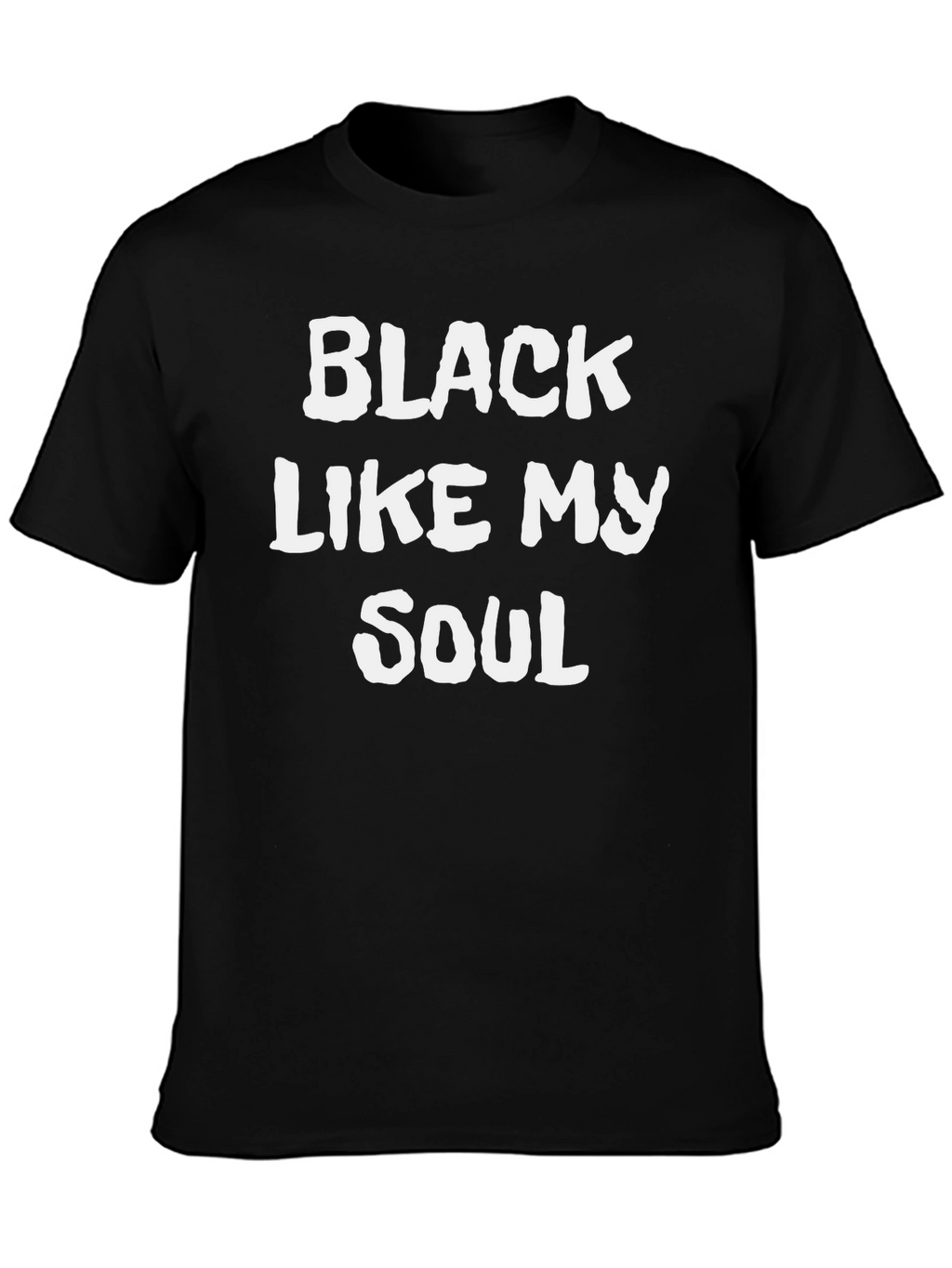Black Like My Soul T-Shirt - Bold Statement Tee