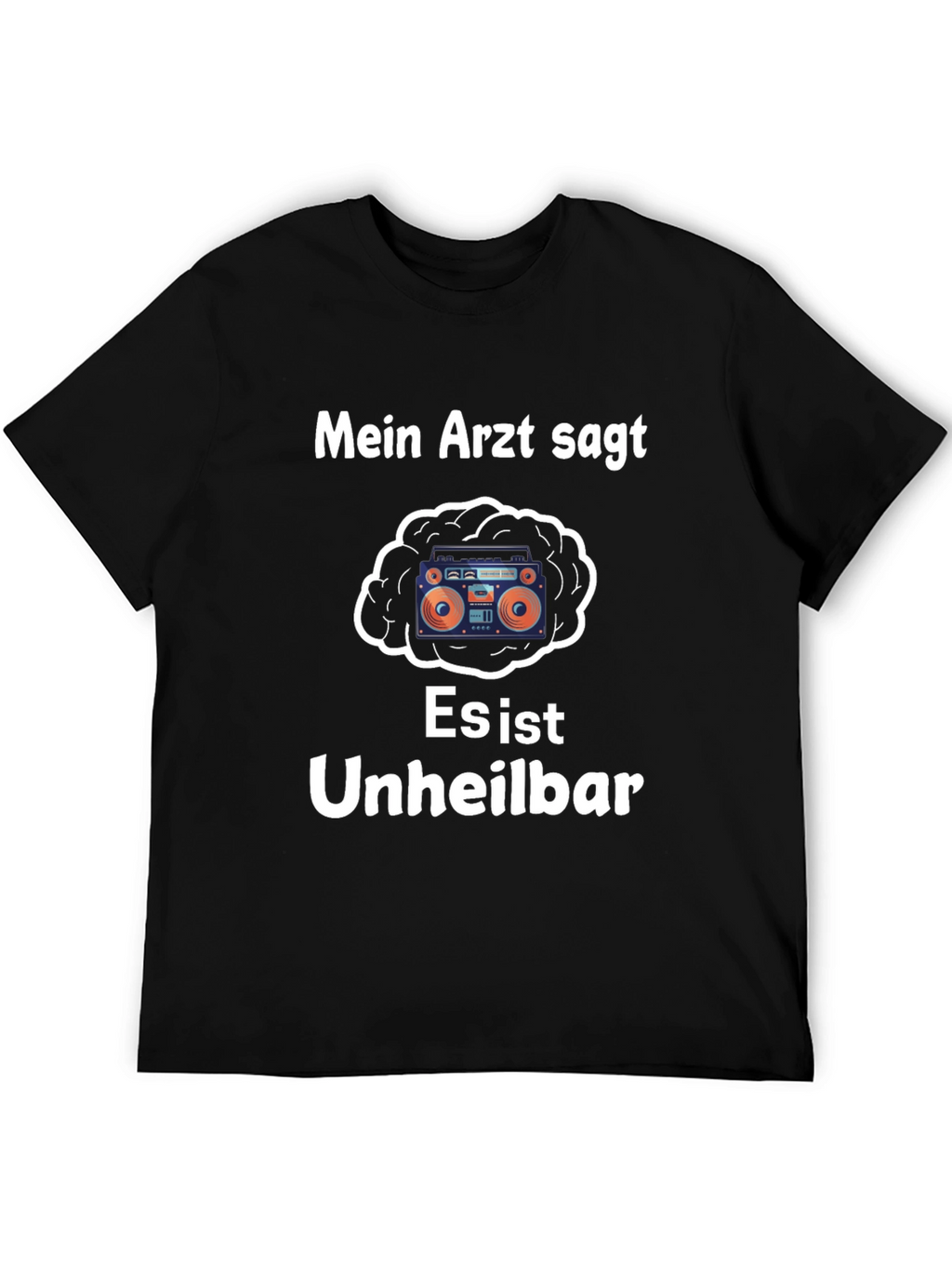 Mein Arzt Sagt T-Shirt