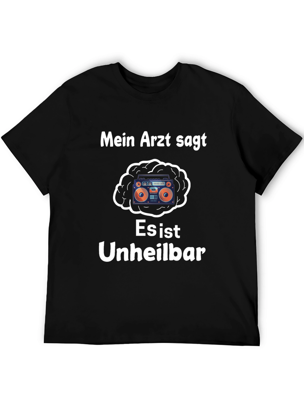 Mein Arzt Sagt T-Shirt