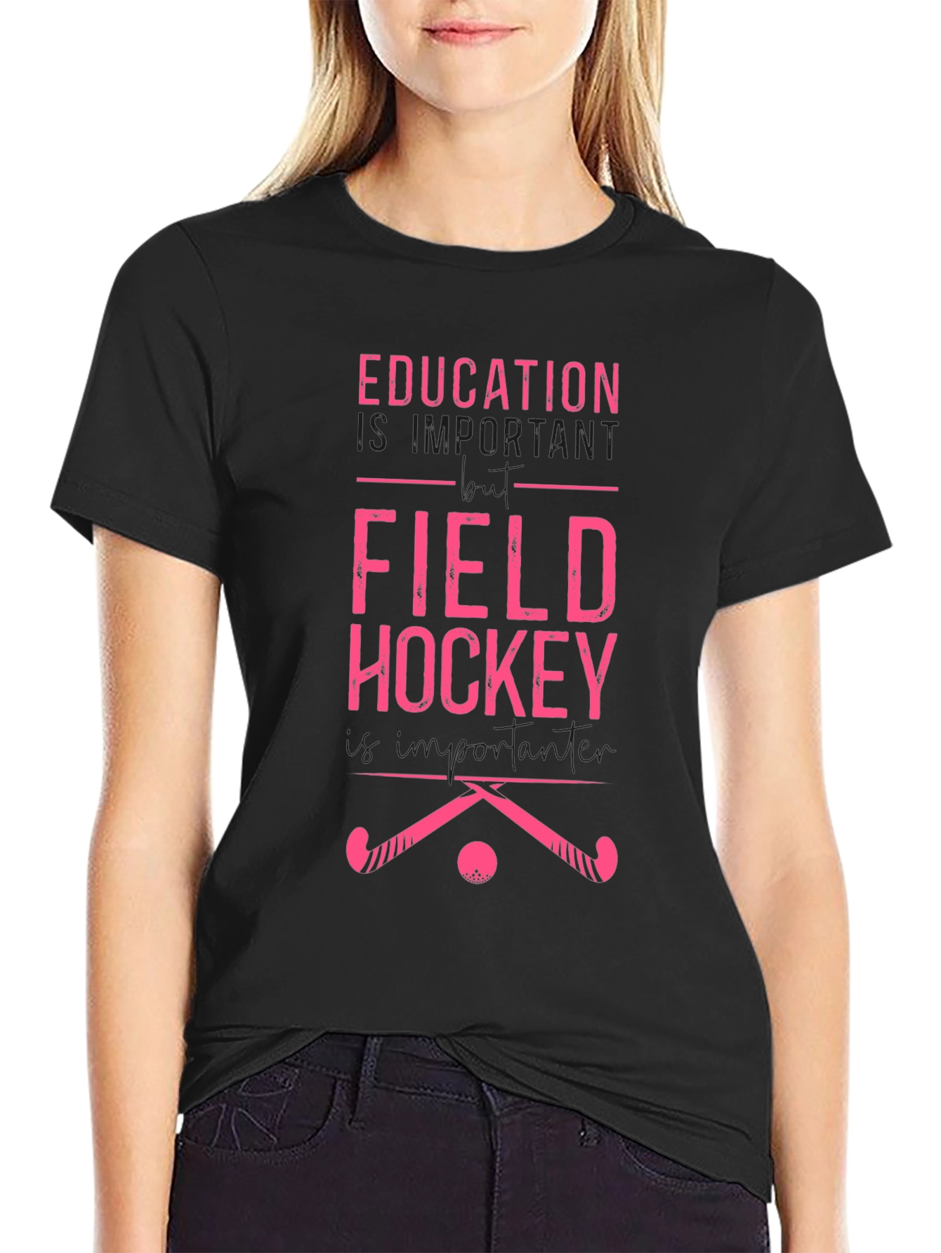 Field Hockey T-Shirt - Education is Important