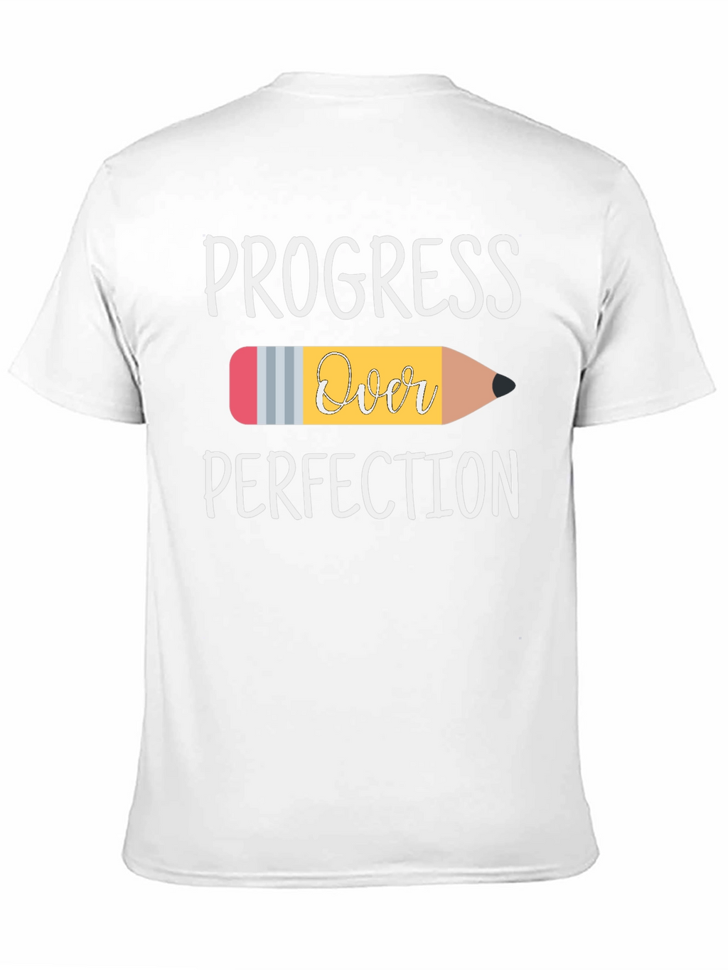 Progress Over Perfection Pencil Graphic T-Shirt