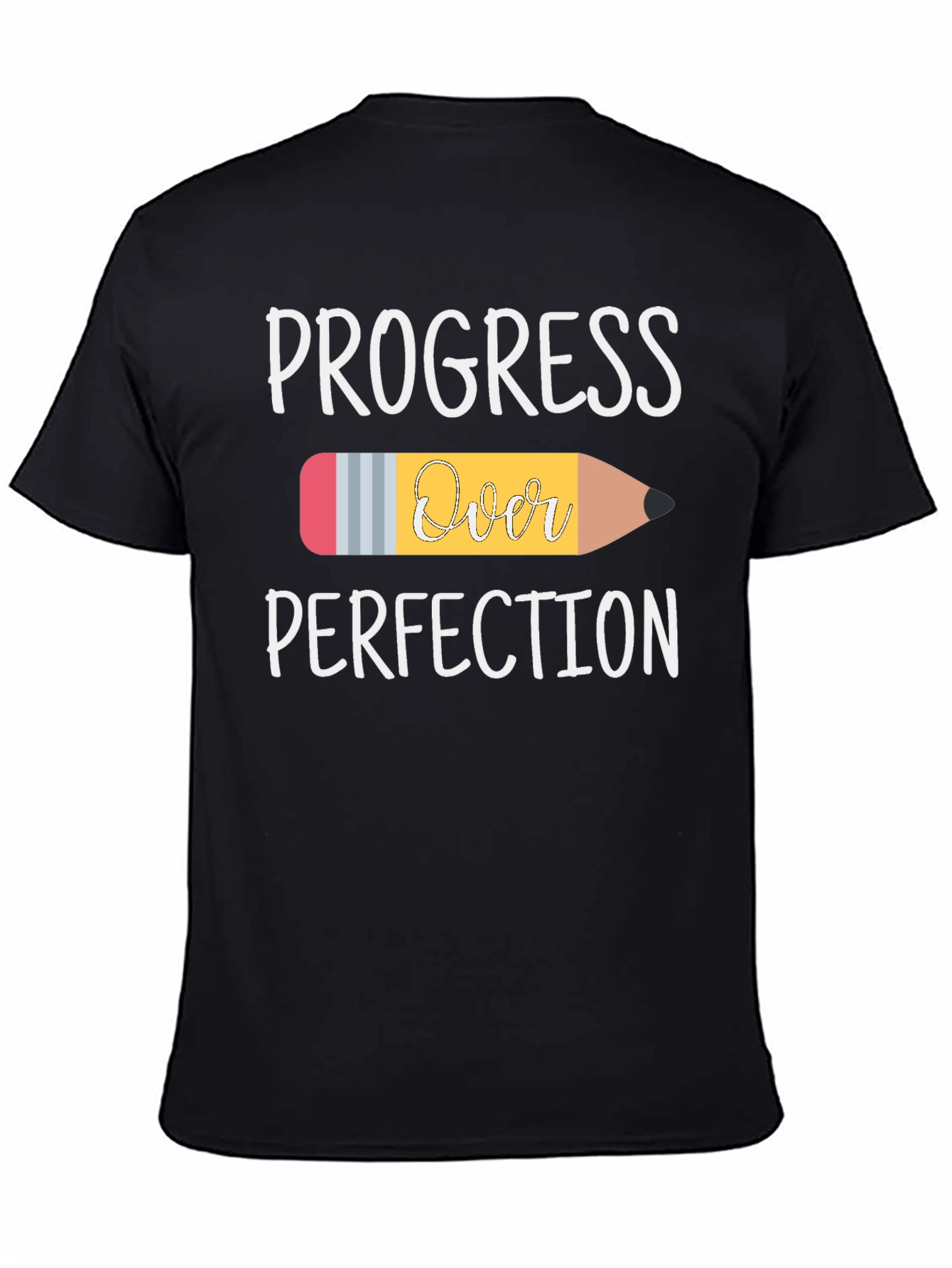 Progress Over Perfection Pencil Graphic T-Shirt