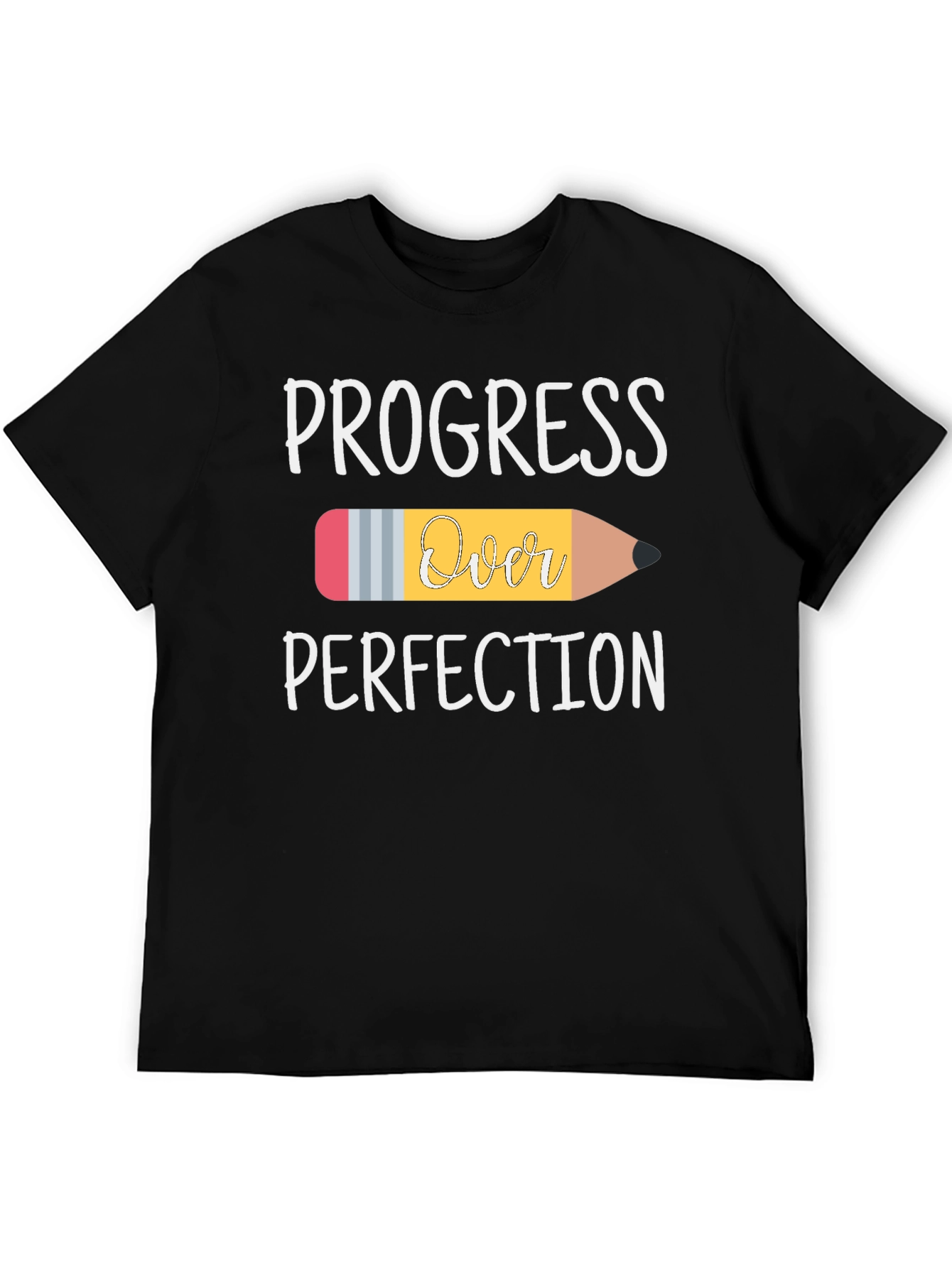 Progress Over Perfection Pencil Graphic T-Shirt