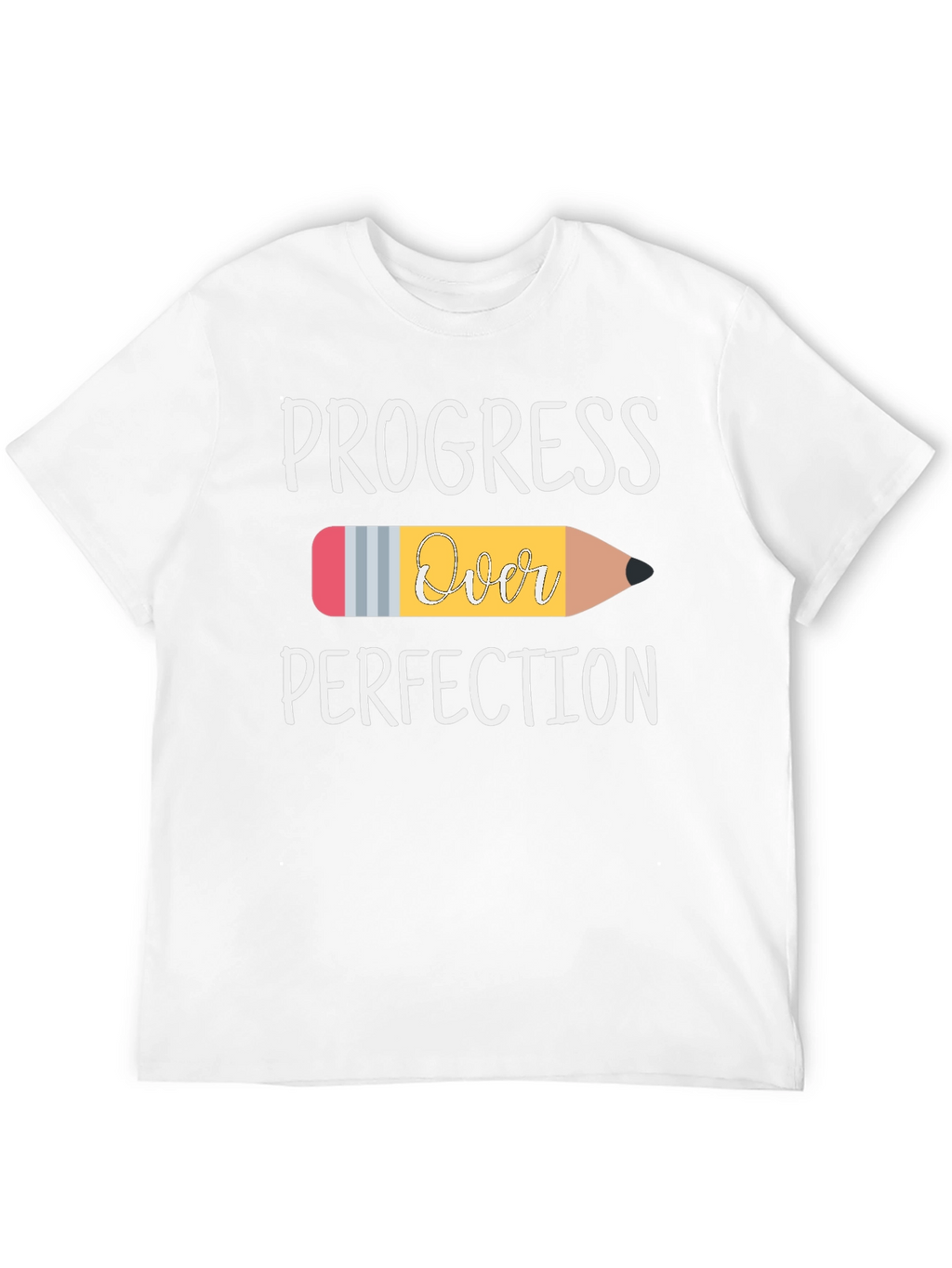 Progress Over Perfection Pencil Graphic T-Shirt