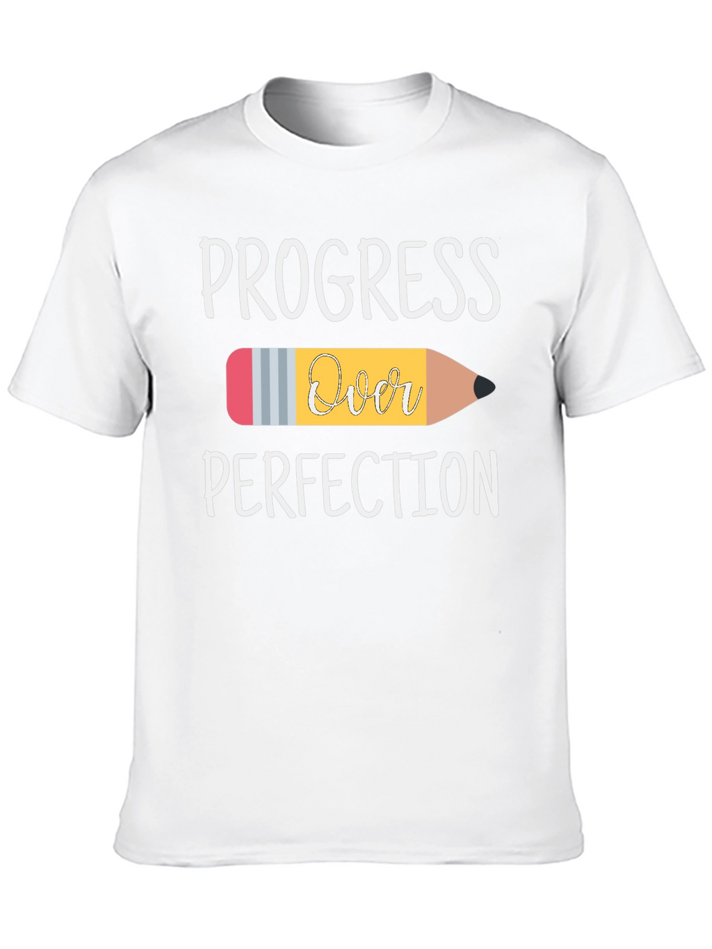 Progress Over Perfection Pencil Graphic T-Shirt