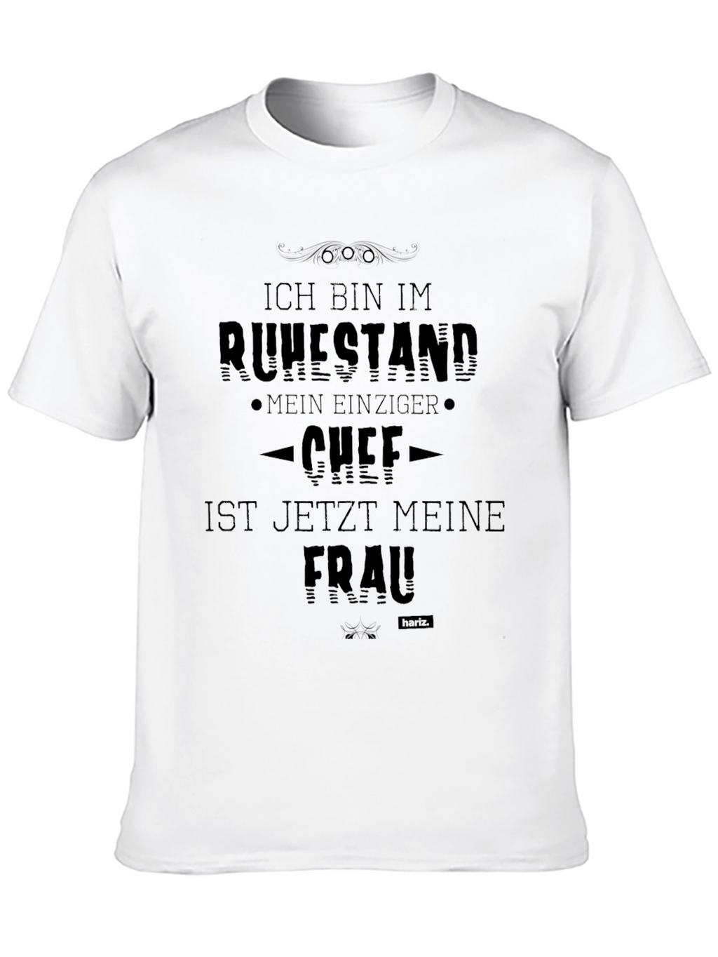 Retired Husband T-Shirt - Wife is the Boss