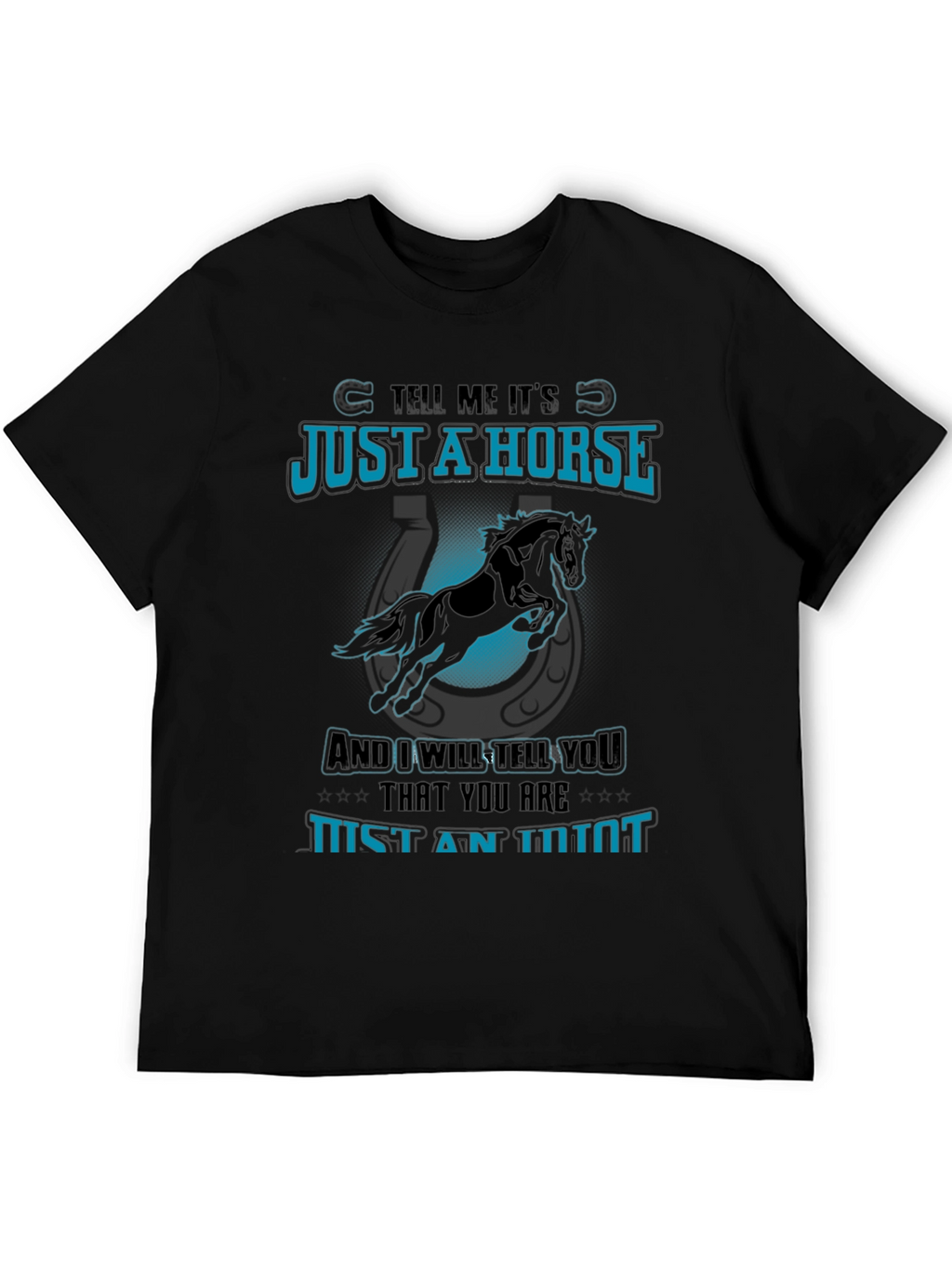 Just a Horse Tee - Animal Lover T-Shirt