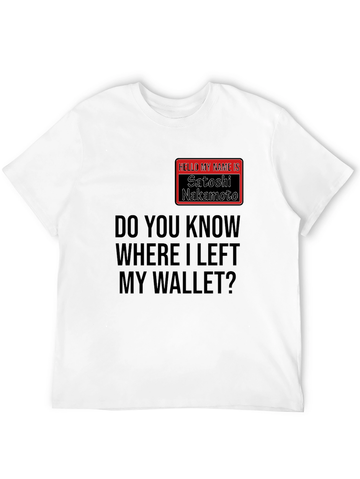 Satoshi Nakamoto Wallet T-Shirt - Crypto Humor