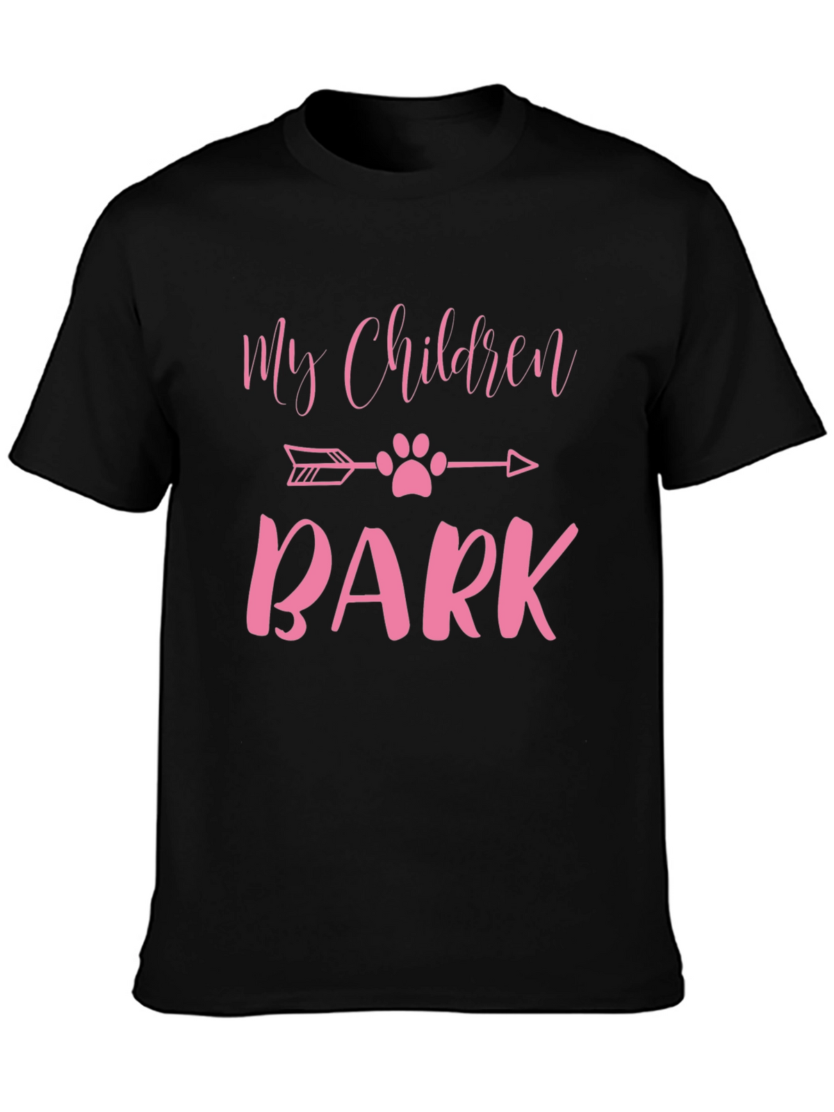 My Children Bark T-Shirt - Cute Dog Lover Tee