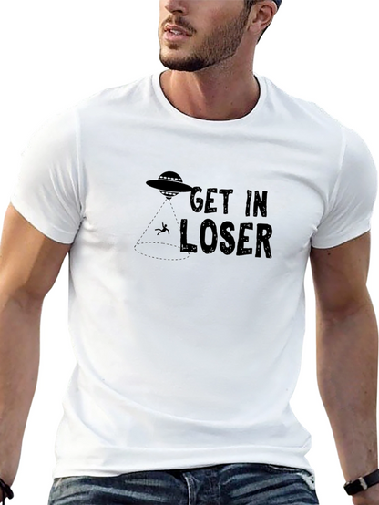 Get In Loser Alien Abduction T-Shirt
