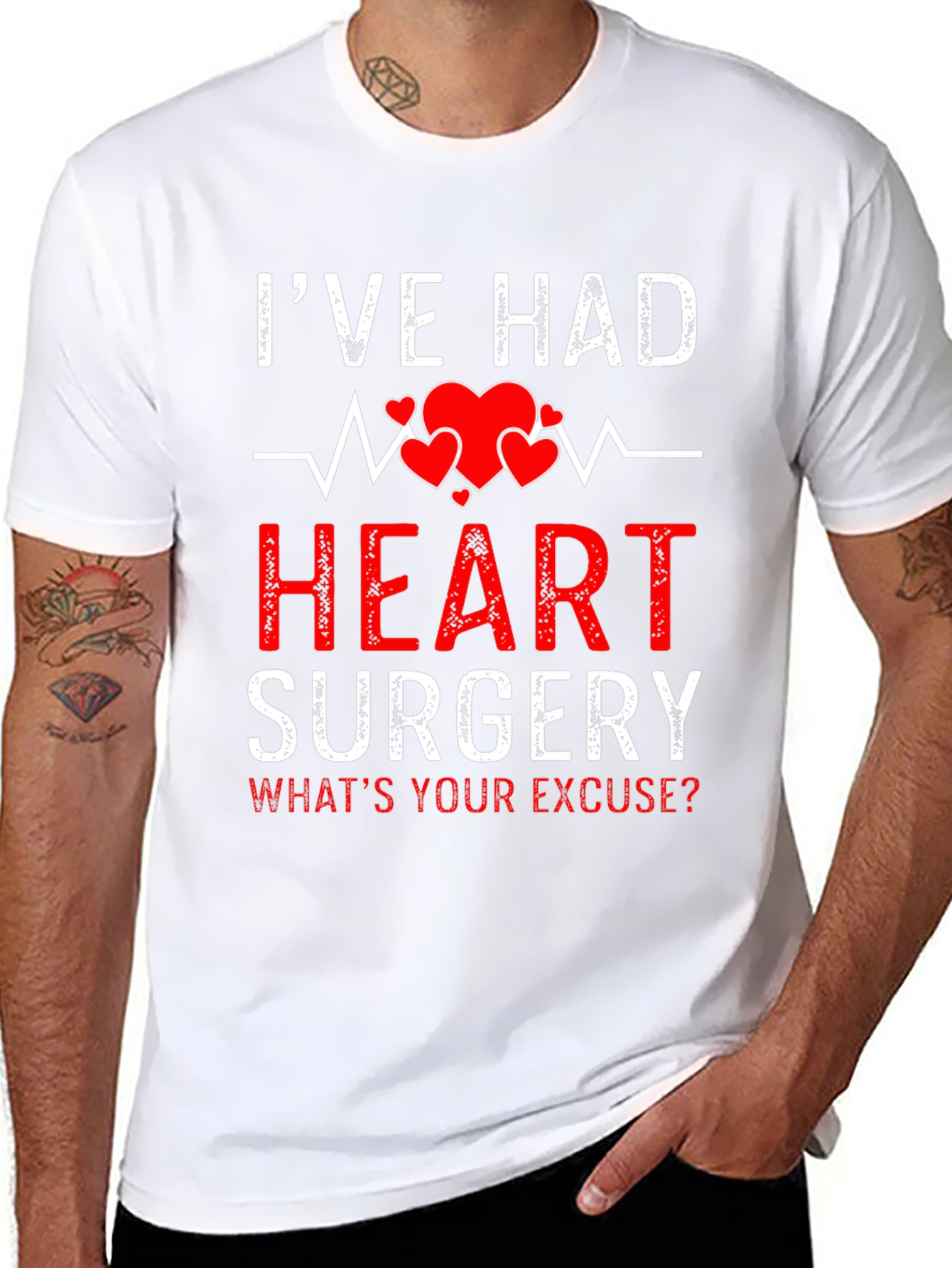 Heart Surgery Humor T-Shirt - Whats Your Excuse?