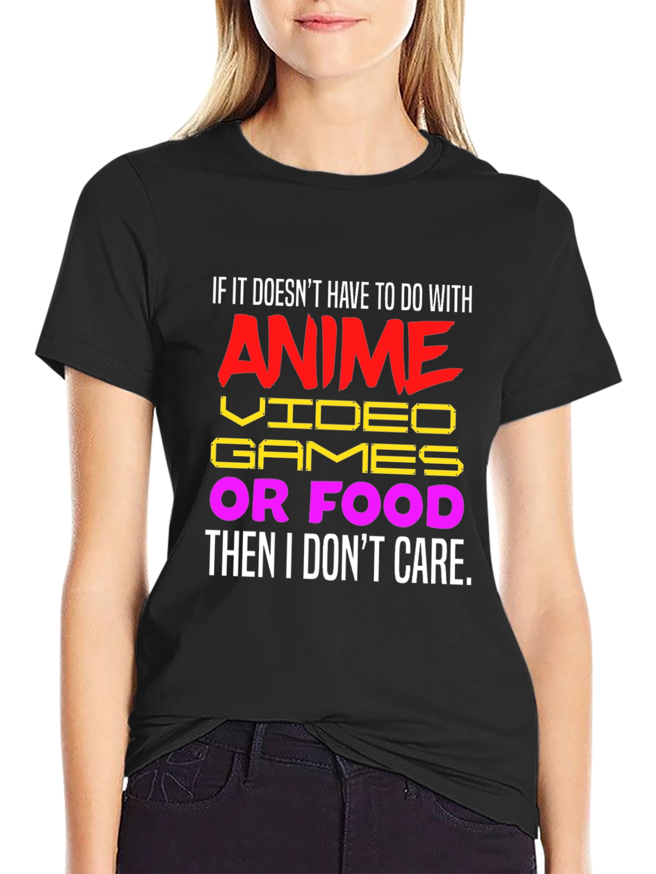 Anime Video Games Food T-Shirt - I Dont Care Funny Tee