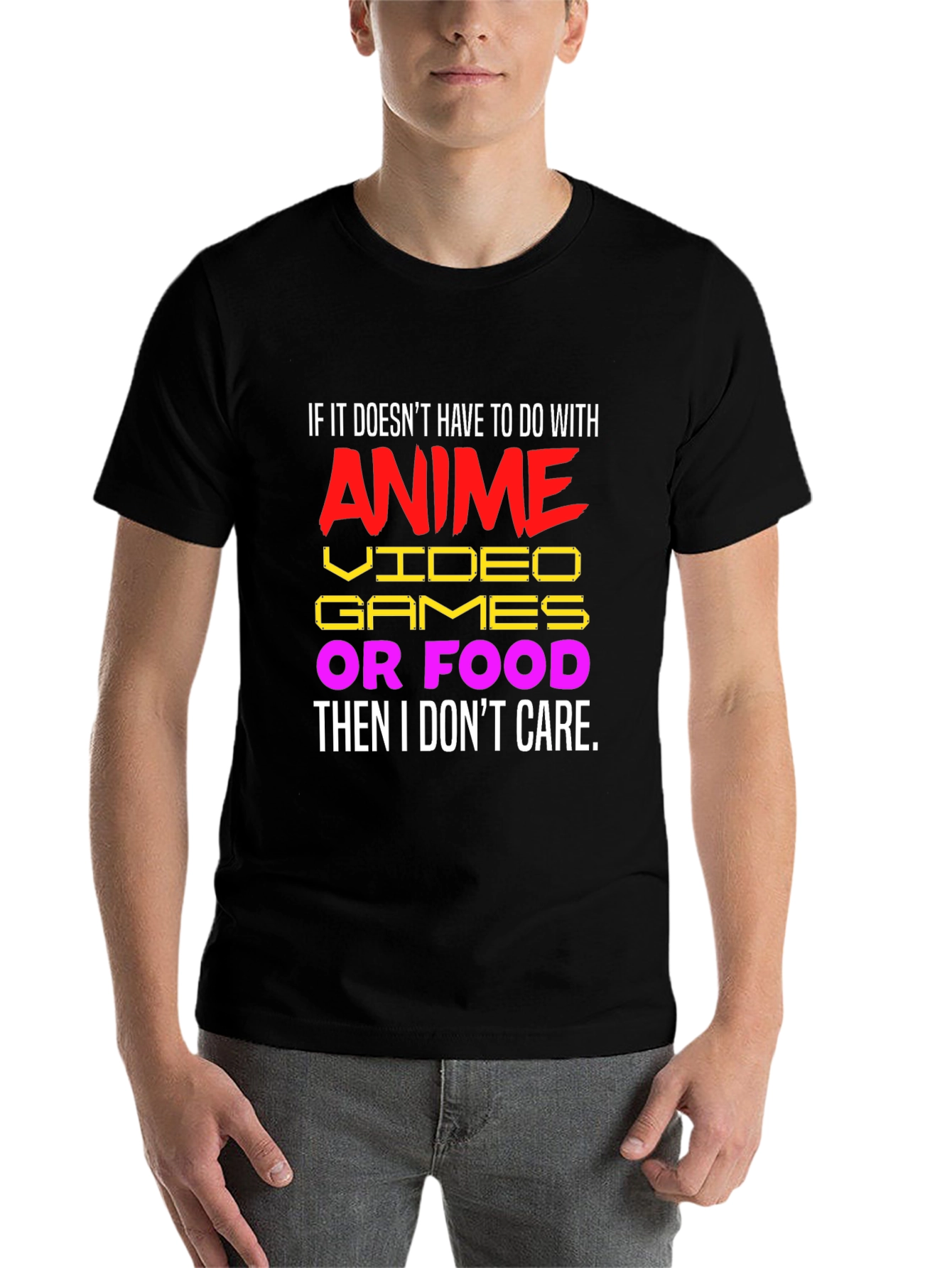 Anime Video Games Food T-Shirt - I Dont Care Funny Tee