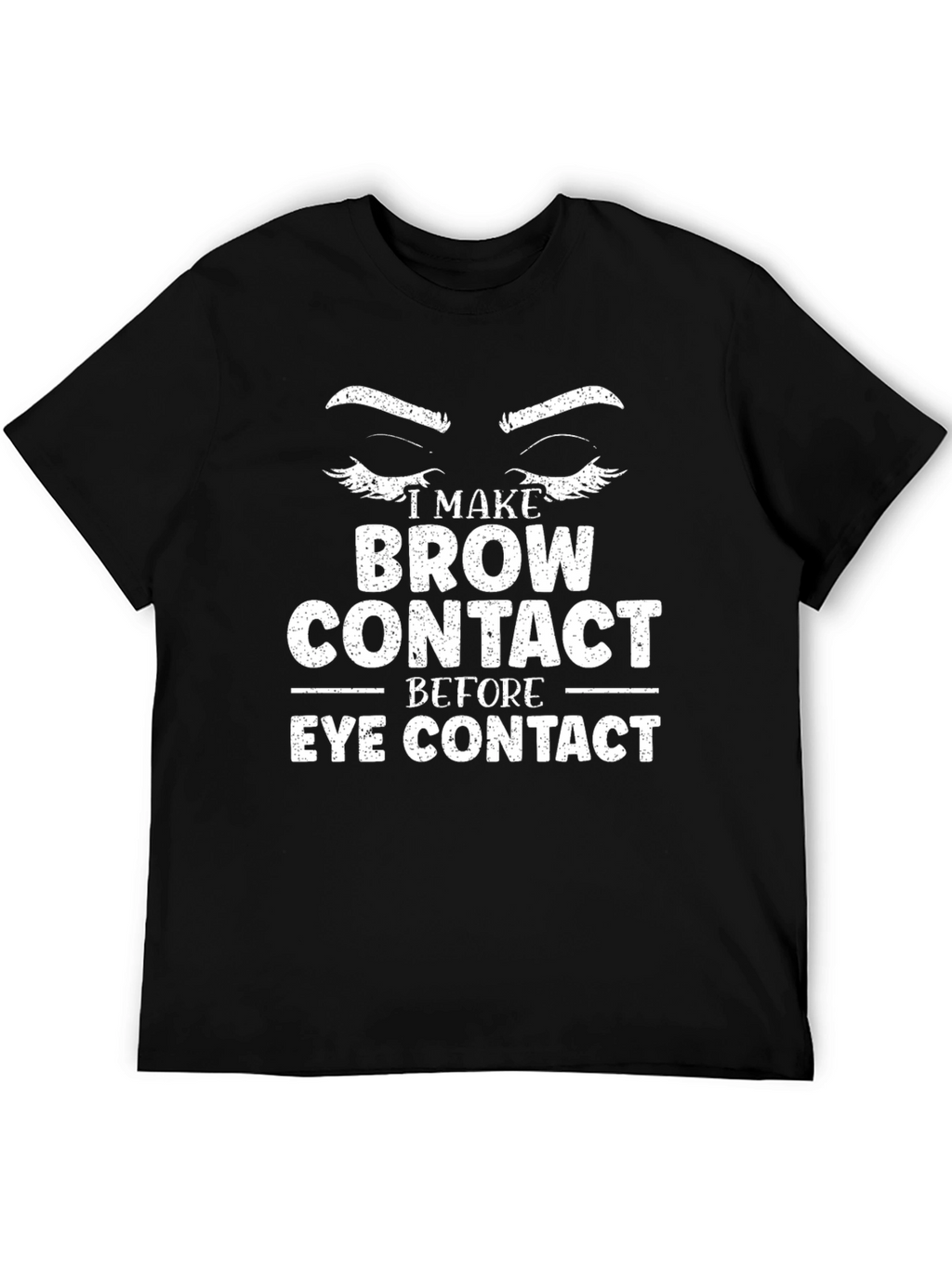 Funny Eyebrow Contact Graphic Tee