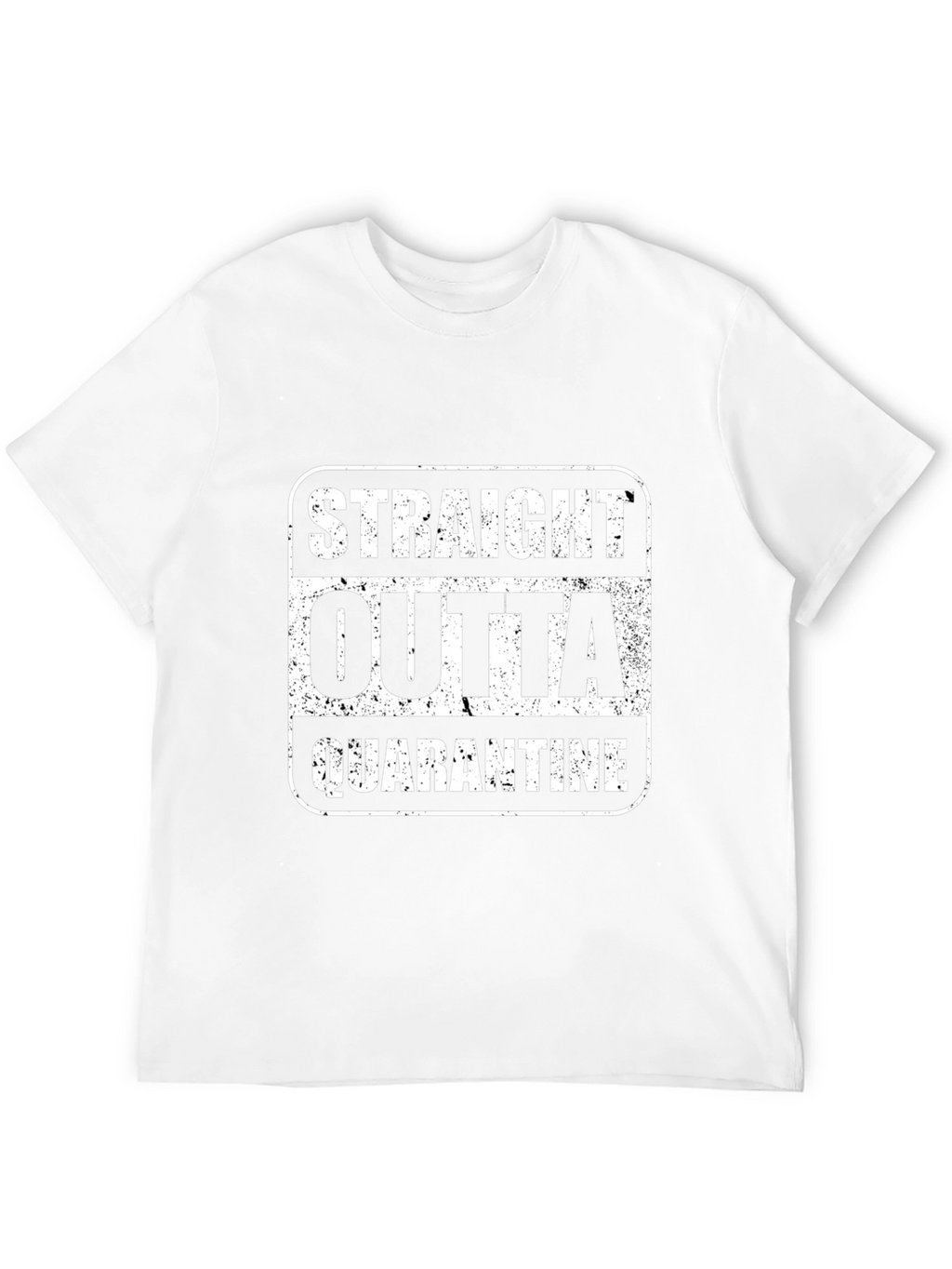 Straight Outta Quarantine T-Shirt Black