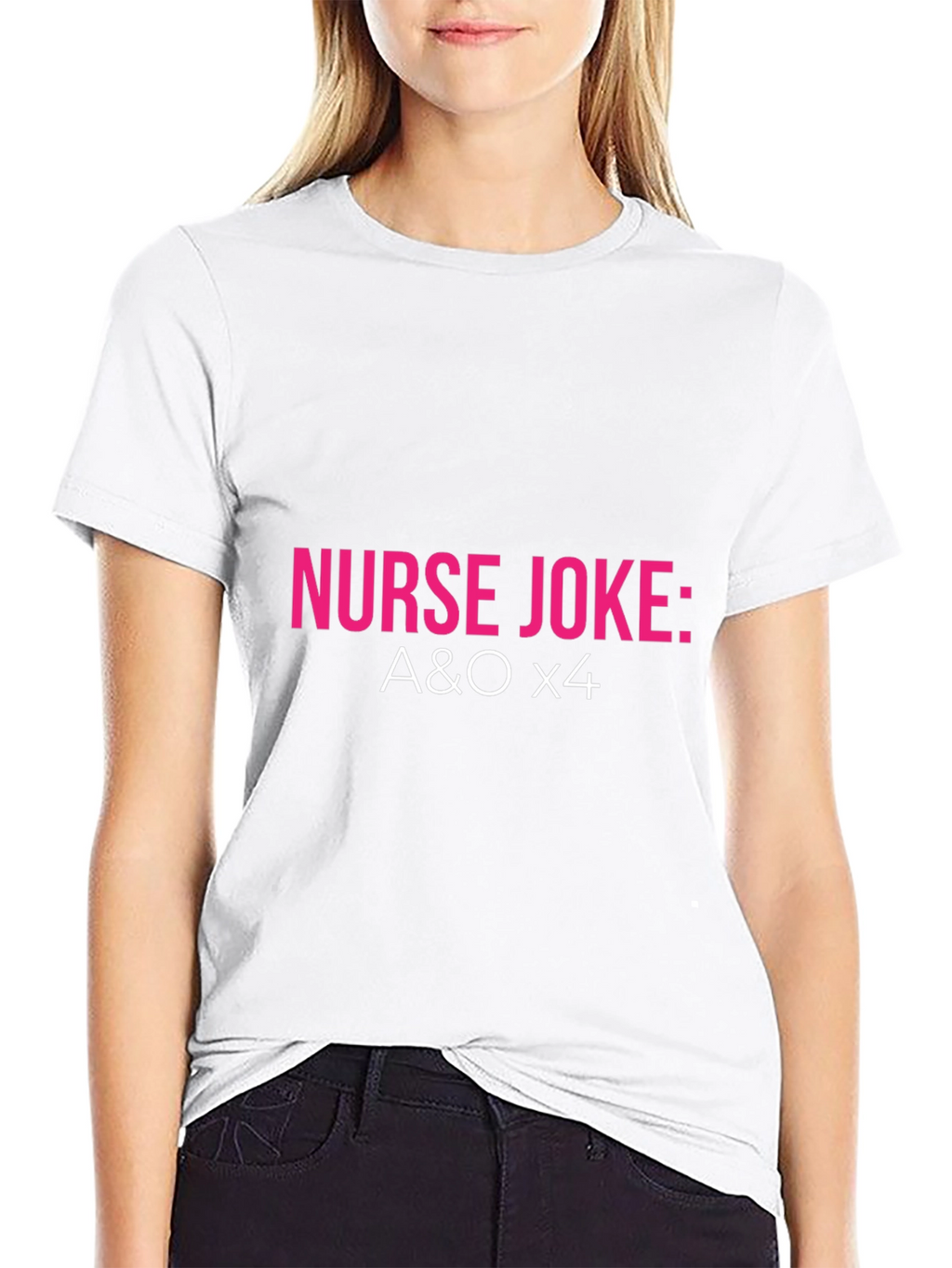 Nurse Joke: A&O x4 T-Shirt - Black