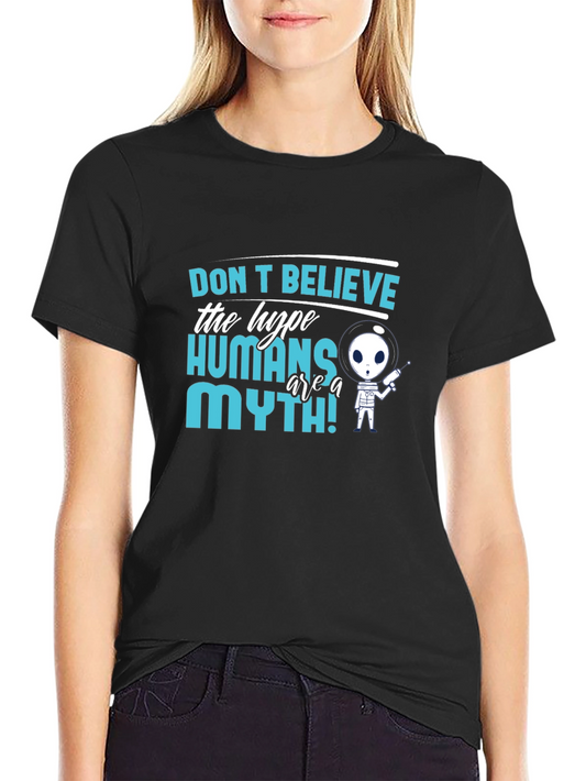 Dont Believe The Hype Alien Graphic T-Shirt