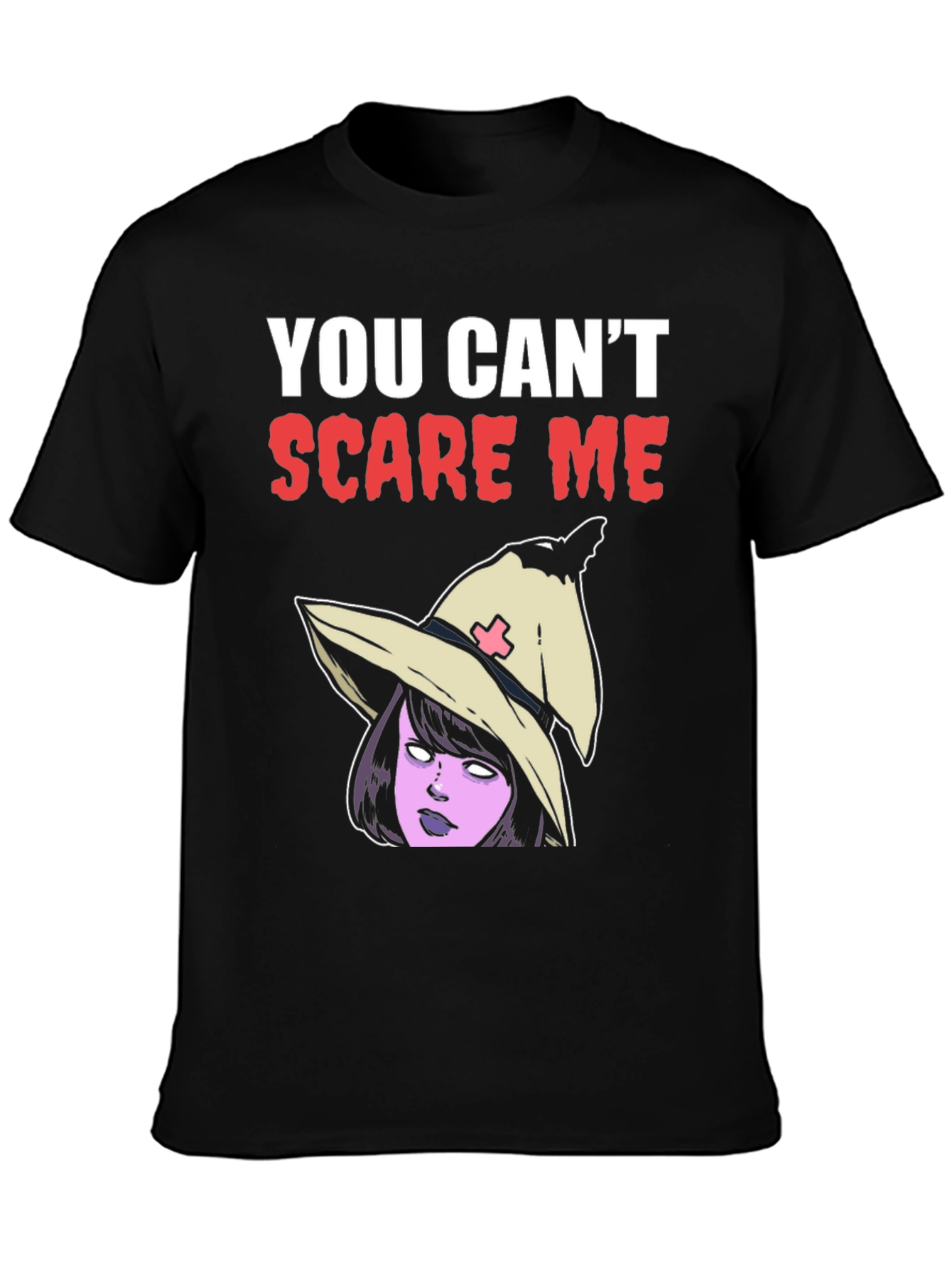 You Cant Scare Me T-Shirt - Halloween Witch Graphic Tee