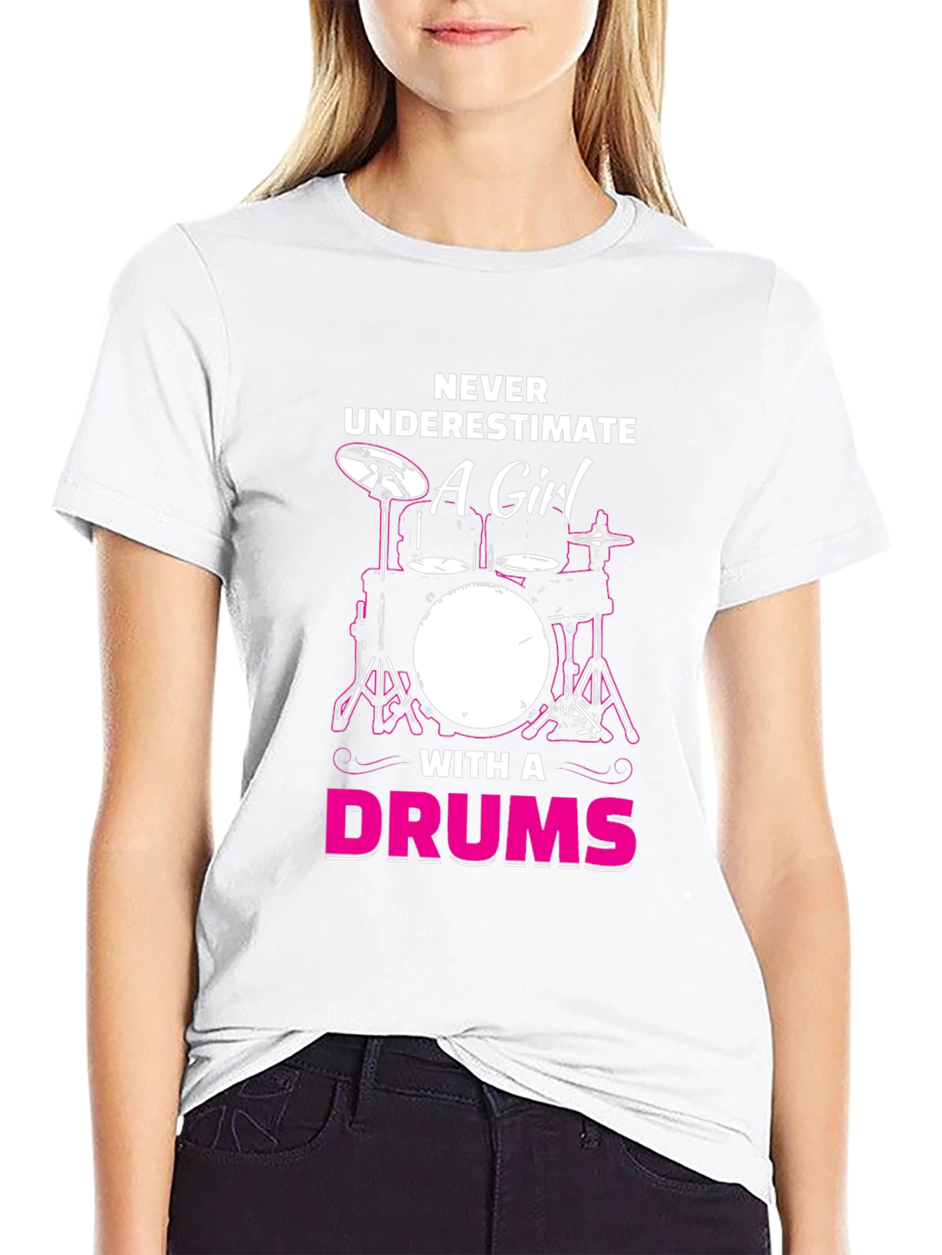 Never Underestimate a Girl with a Drums T-Shirt