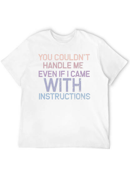 Handle Me T-Shirt - Funny Sarcastic Tee
