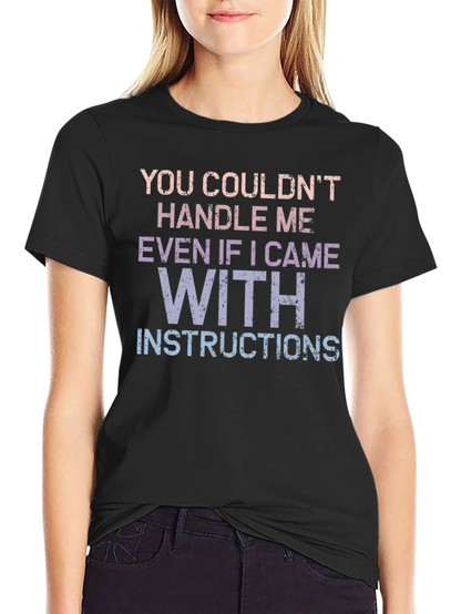 Handle Me T-Shirt - Funny Sarcastic Tee